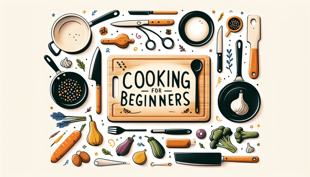 10 Must-Know Cooking Tips For Beginners